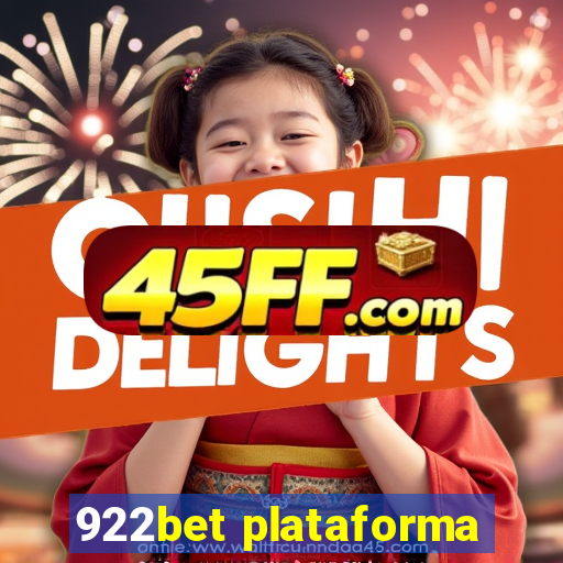 922bet plataforma